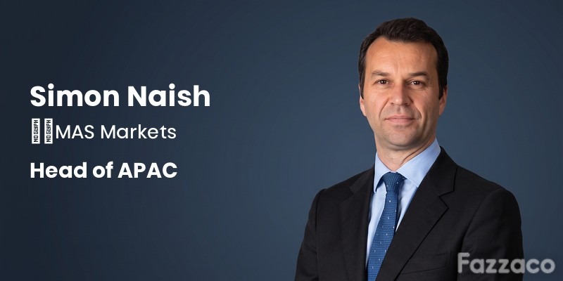 MAS Markets appoints Simon Naish as Head of APAC, institutional liquidity provider