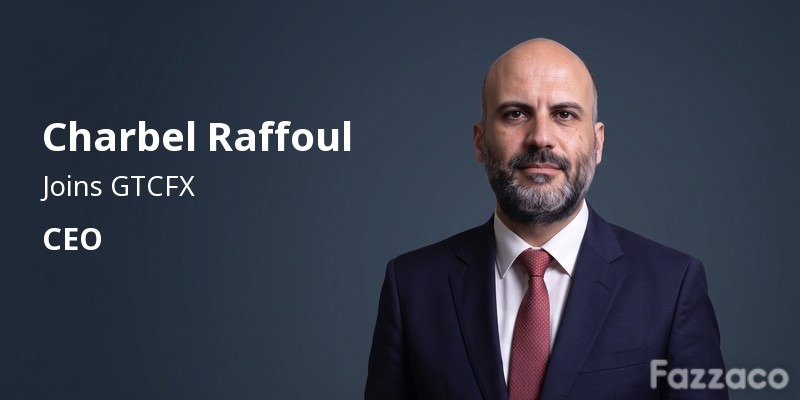 GTCFX CEO Charbel Raffoul executive hire